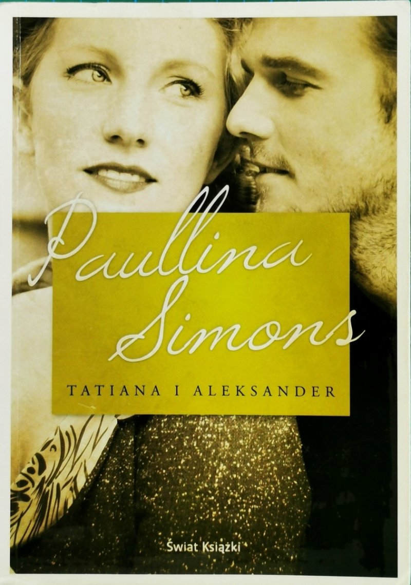 TATIANA I ALEKSANDER - Paullina Simons