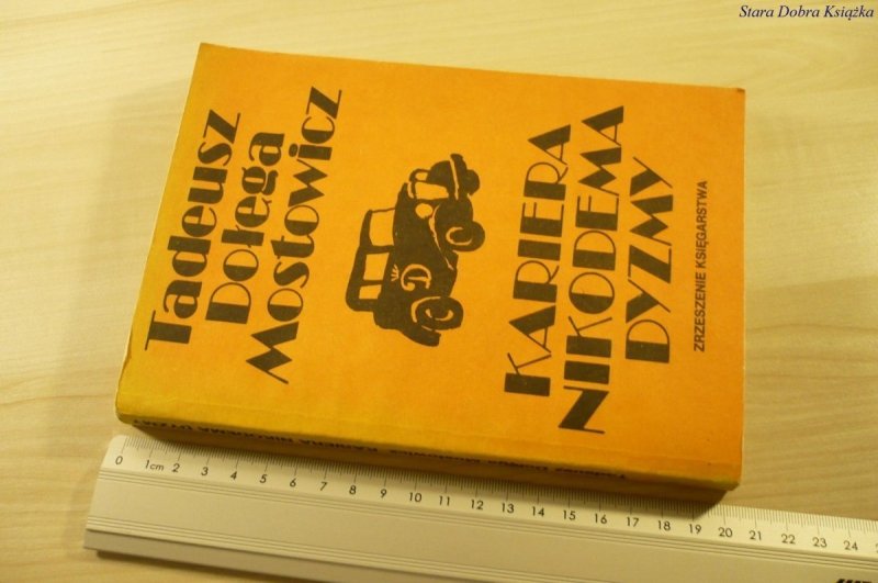 KARIERA NIKODEMA DYZMY - Dołęga Mostowicz (1983)