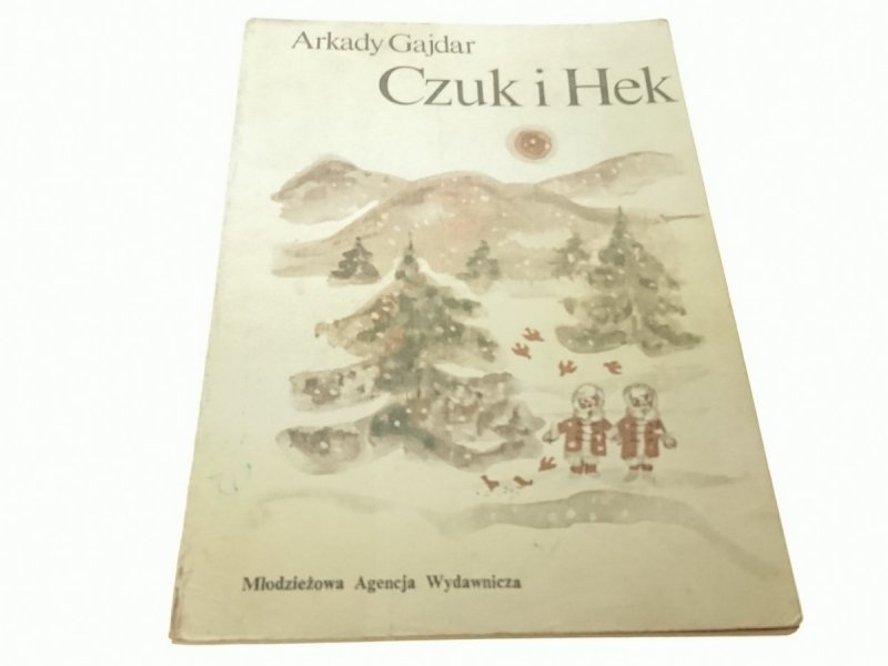 CZUK I HEK - Arkady Gajdar (Wydanie XI 1980)
