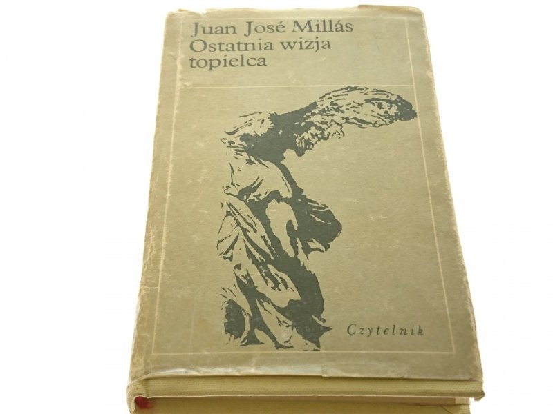 OSTATNIA WIZJA TOPIELCA - Juan Jose Millas (1983)