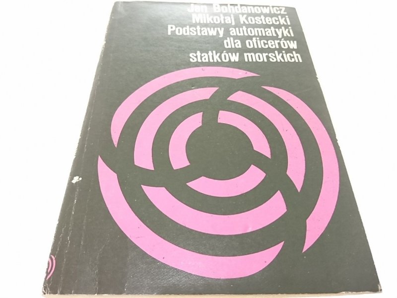 PODSTAWY AUTOMATYKI DLA OFICERÓW STATKÓW MORSKICH