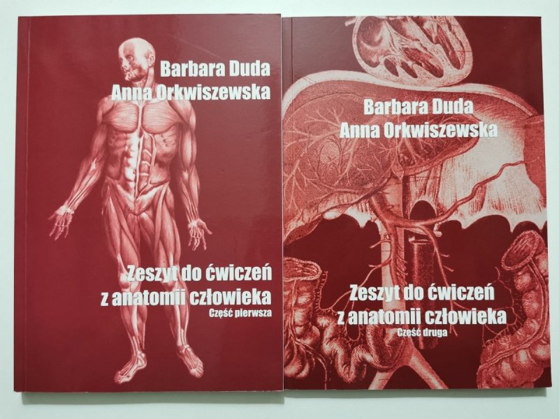 ZESZYT DO ĆWICZEŃ Z ANATOMII CZŁOWIEKA część I i II - Barbara Duda, Anna Orkwiszewska