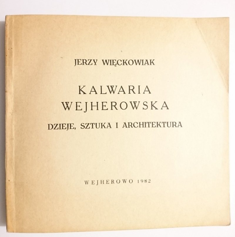 KALWARIA WEJHEROWSKA - Jerzy Więckowiak 1982