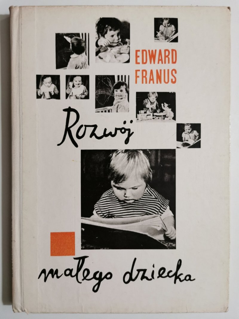ROZWÓJ MAŁEGO DZIECKA - Edward Franus