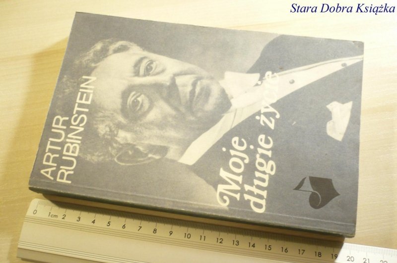 MOJE DŁUGIE ŻYCIE TOM I - Artur Rubinstein 1988