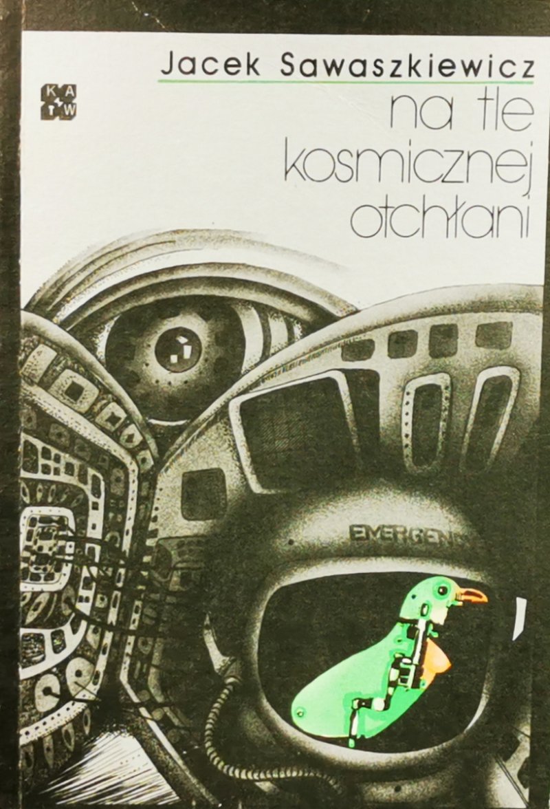 NA TLE KOSMICZNEJ OTCHŁANI - Jacek Sawaszkiewicz