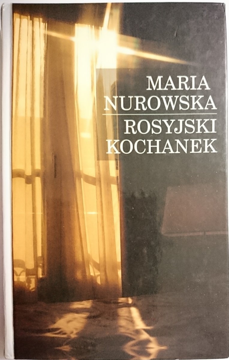 ROSYJSKI KOCHANEK - Maria Nurowska 1997