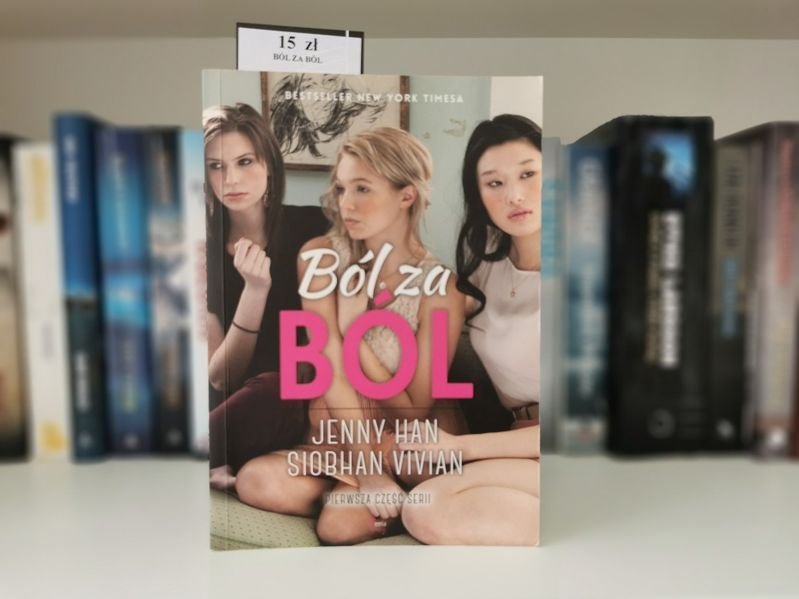 Ból za ból - Jenny Han, Siobhan Vivian