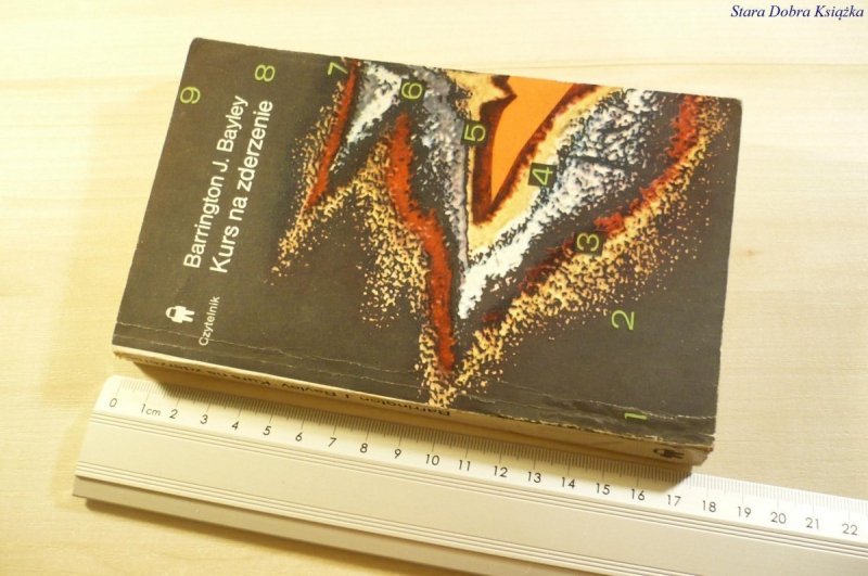 KURS NA ZDERZENIE - Barrington J. Bayley 1983
