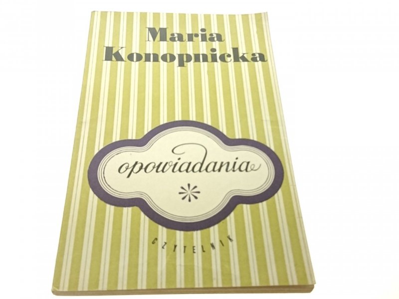 OPOWIADANIA - Maria Konopnicka (1968)