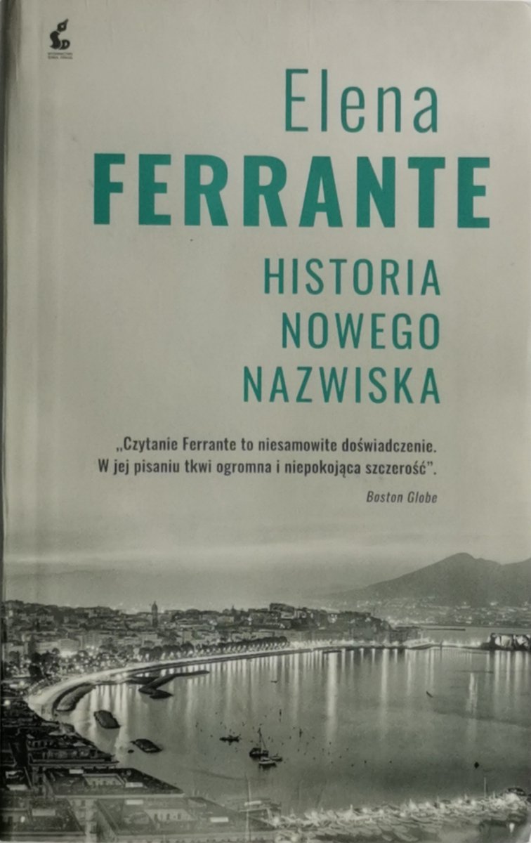 HISTORIA NOWEGO NAZWISKA - Elena Ferrante