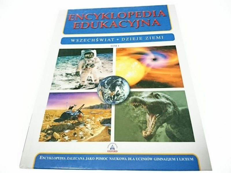 ENCYKLOPEDIA EDUKACYJNA TOM 1 WSZECHŚWIAT. DZIEJE
