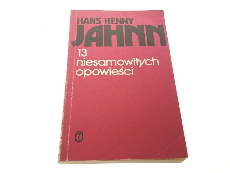 13 NIESAMOWITYCH OPOWIEŚCI - Hans Henny Jahnn 1990