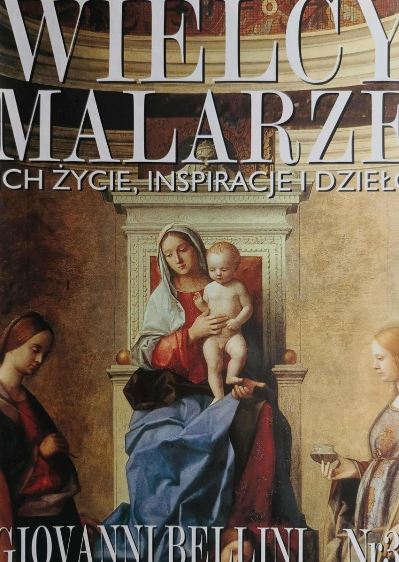 WIELCY MALARZE NR 34 GIOVANNI BELLINI