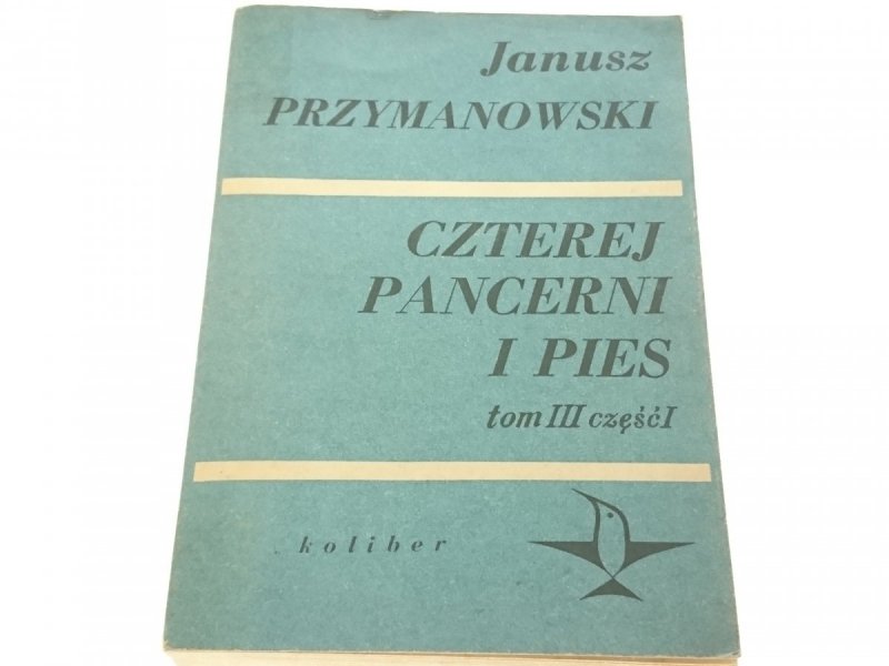 CZTEREJ PANCERNI I PIES TOM III CZĘŚĆ I 1971