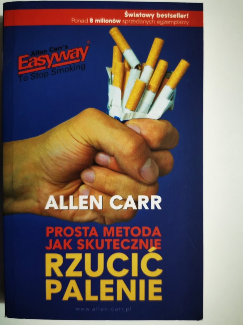 PROSTA METODA JAK SKUTECZNIE RZUCIĆ PALENIE - Allen Carr