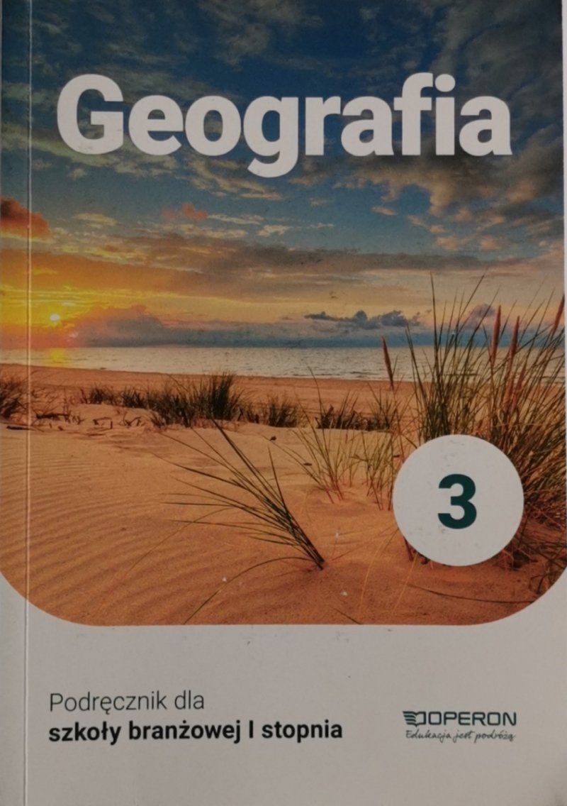 GEOGRAFIA 3 PODRĘCZNIK DLA SZKOŁY BRANŻOWEJ I STOPNIA - Sławomir Kurek