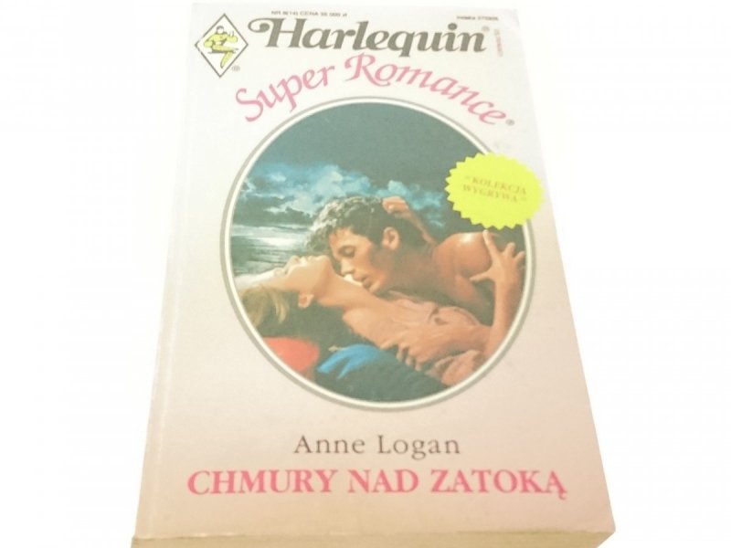 CHMURY NAD ZATOKĄ - Anne Logan (1993)
