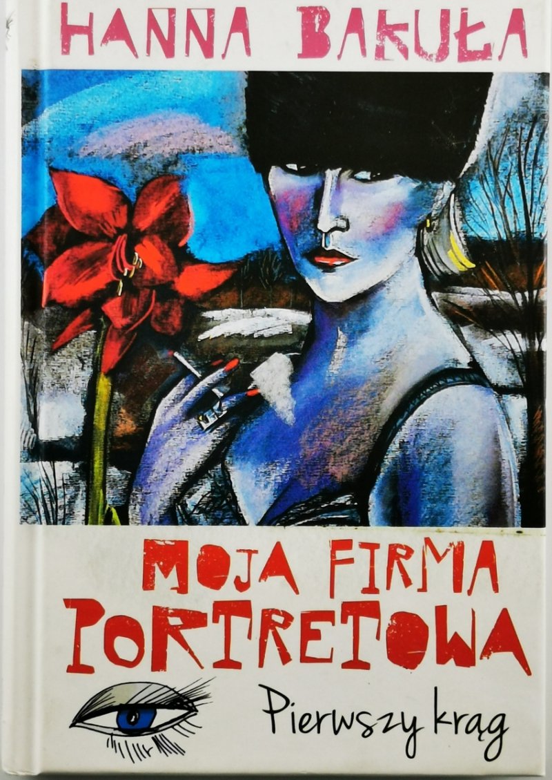 MOJA FIRMA PORTRETOWA PIERWSZY KRAG - Hanna Bakula