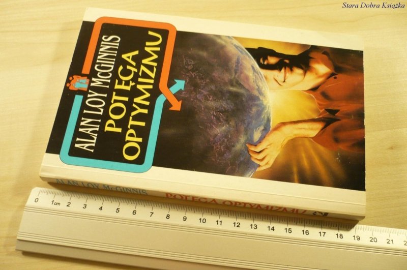 POTĘGA OPTYMIZMU - Alan Loy McGinnis (1994)