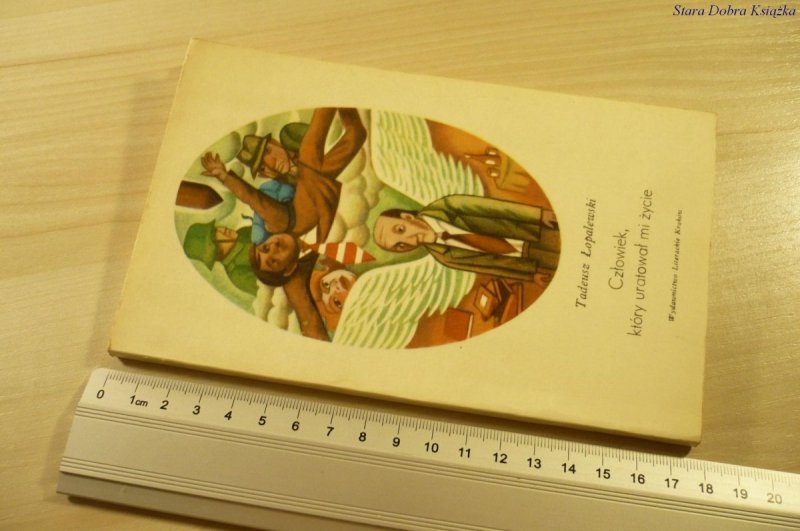 CZŁOWIEK, KTÓRY URATOWAŁ MI ŻYCIE Łopalewski 1979