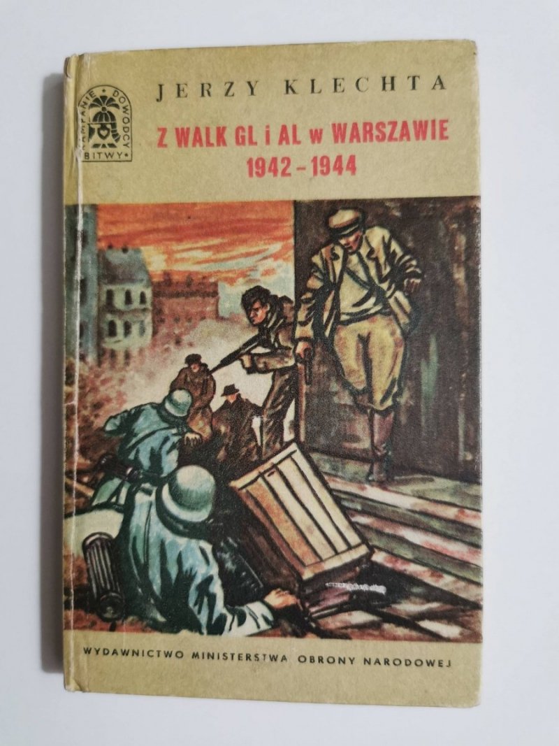 BKD Z WALK GL I AL W WARSZAWIE 1942-1944 - Jerzy Klechta 1968