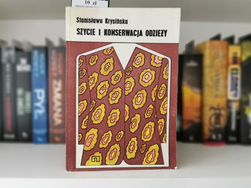 Szycie i konserwacja odzieży - Stanisława Krysińska