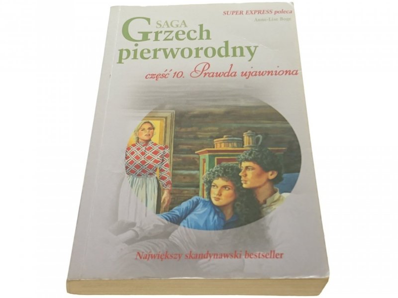 SAGA GRZECH PIERWORODNY 10 PRAWDA UJAWNIONA (2006)