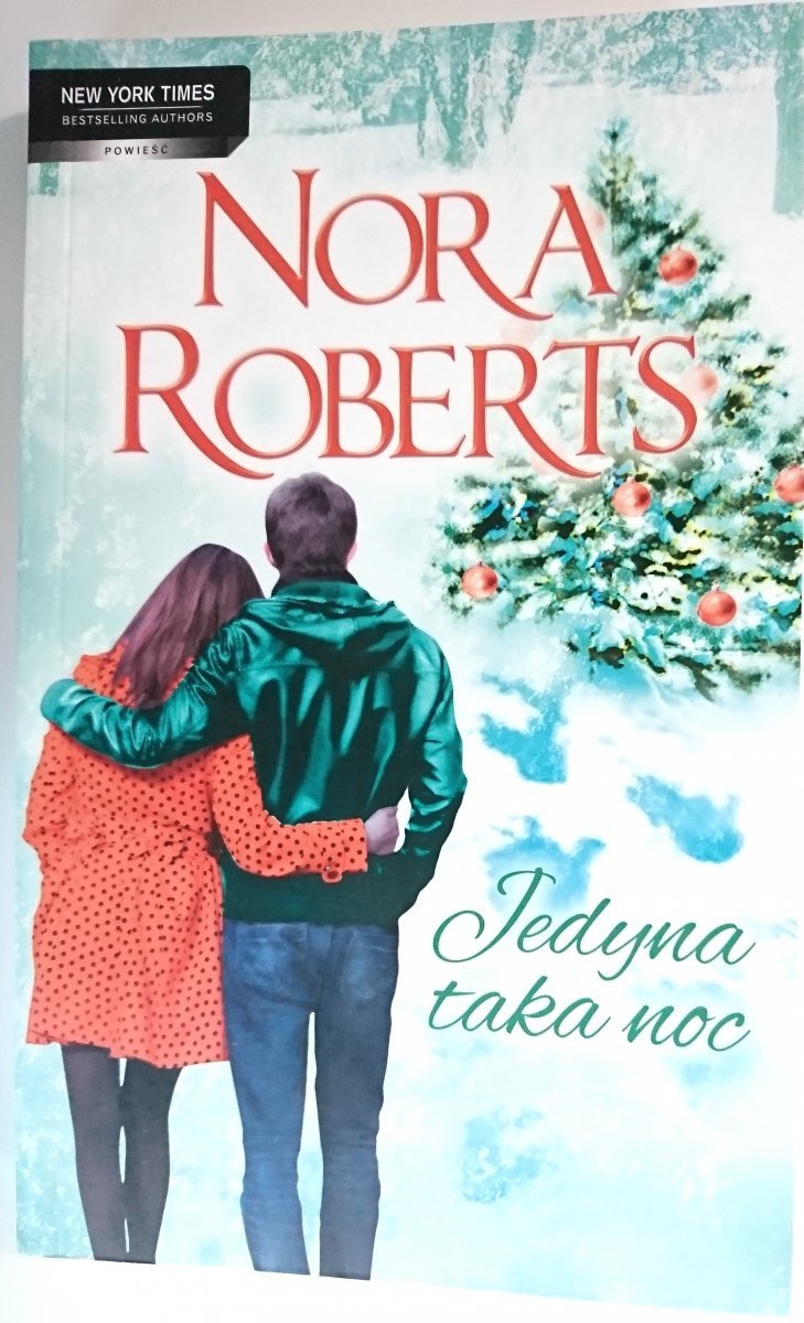 JEDYNA TAKA NOC - Nora Roberts 2013