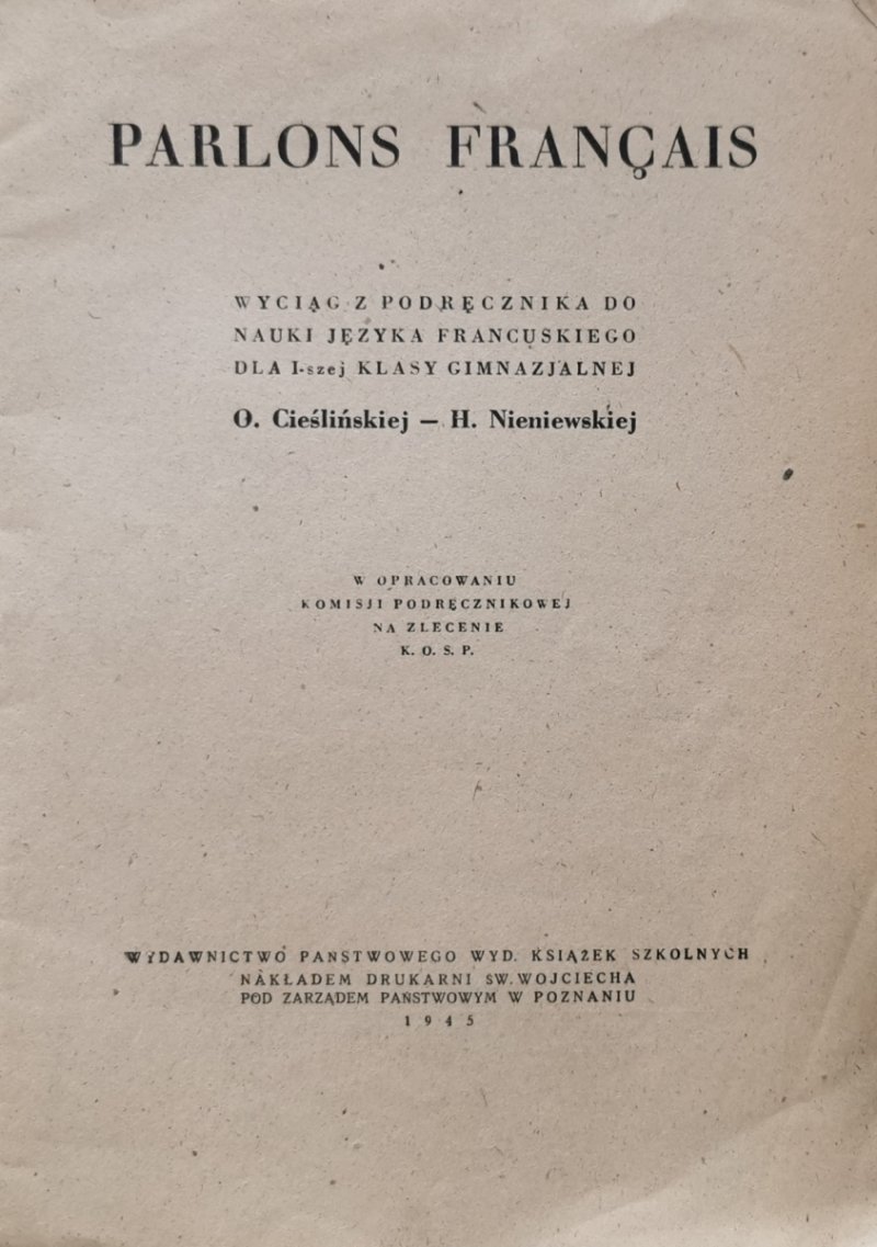 PARLONS FRANCAIS. WYCIĄG Z PODRĘCZNIKA DO NAUKI JĘZYKA FRANCUSKIEGO DLA I-SZEJ KLASY GIMNAZJALNEJ