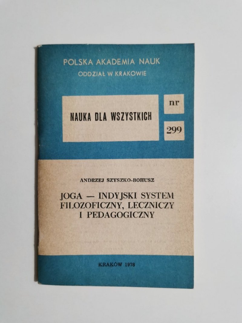 JOGA – INDYJSKI SYSTEM FILOZOFICZNY, LECZNICZY I PEDAGOGICZNY 1978
