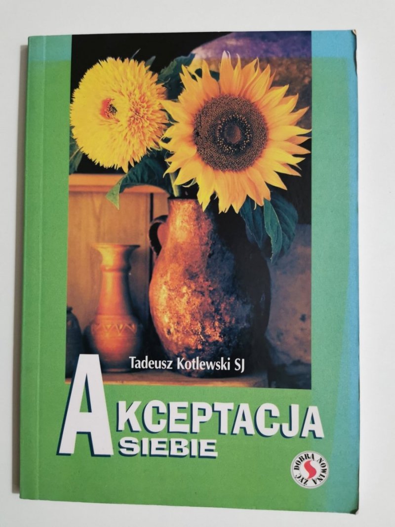 AKCEPTACJA SIEBIE - Tadeusz Kotlewski SJ 2008