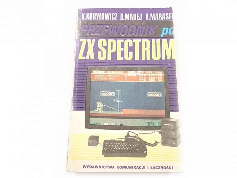 PRZEWODNIK PO ZX SPECTRUM - K. Kuryłowicz 1986