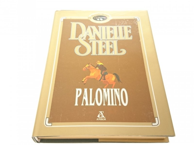 PALOMINO - Danielle Steel 1994