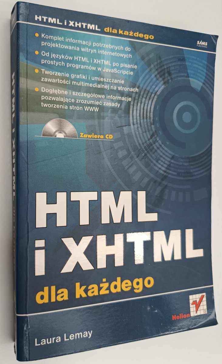 HTML I XHTML DLA KAŻDEGO - Laura Lamey