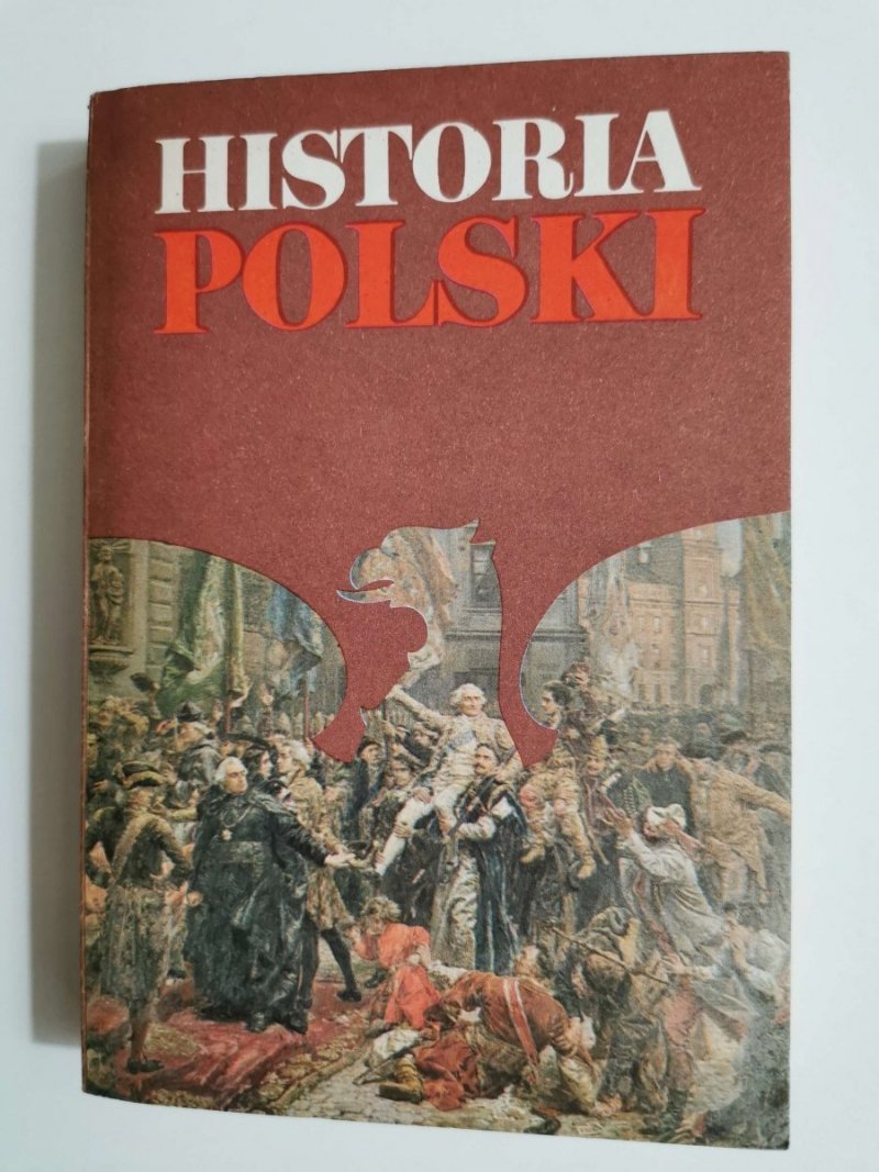 HISTORIA POLSKI 1764-1864 - Józef Andrzej Gierowski 1984