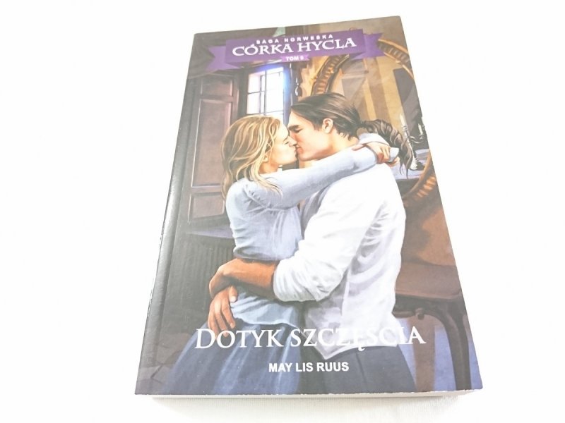 CÓRKA HYCLA TOM 9 DOTYK SZCZĘŚCIA - May Lis Ruus
