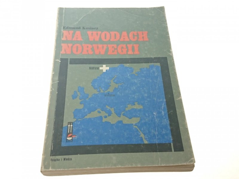 NA WODACH NORWEGII - Edmund Kosiarz 1982