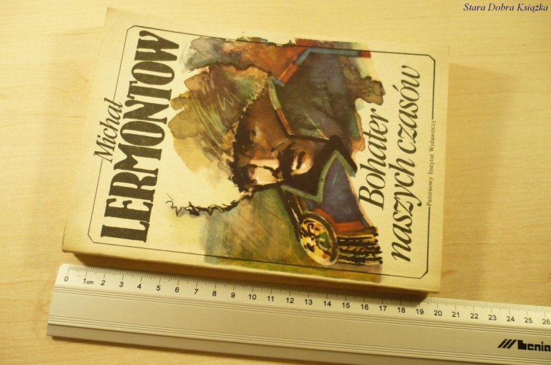 BOHATER NASZYCH CZASÓW - Michał Lermontow (4 1985)