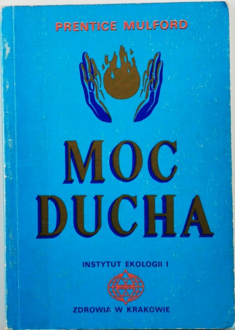 MOC DUCHA - Prentice Mulford