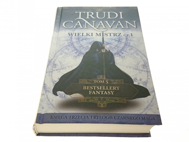 WIELKI MISTRZ CZ. 1 - Trudi Canavan 2009