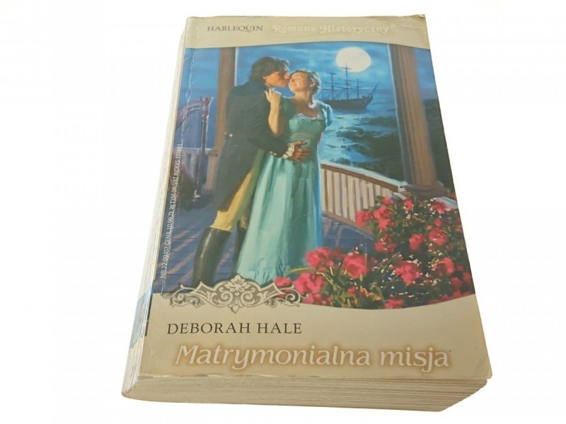 MATRYMONIALNA MISJA - Deborah Hale 2007