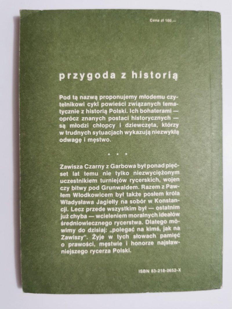 O ZAWISZY CZARNYM OPOWIEŚĆ - Karol Bunsch 1987