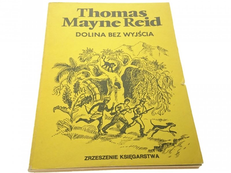DOLINA BEZ WYJŚCIA - Thomas Mayne Reid (1987)