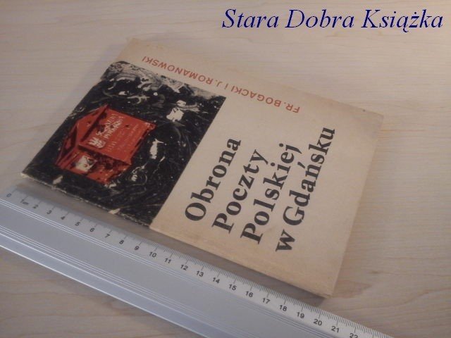 OBRONA POCZTY POLSKIEJ W GDAŃSKU