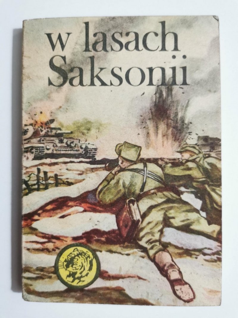 ŻÓŁTY TYGRYS: W LASACH SAKSONII - Waldemar Kotowicz 1975
