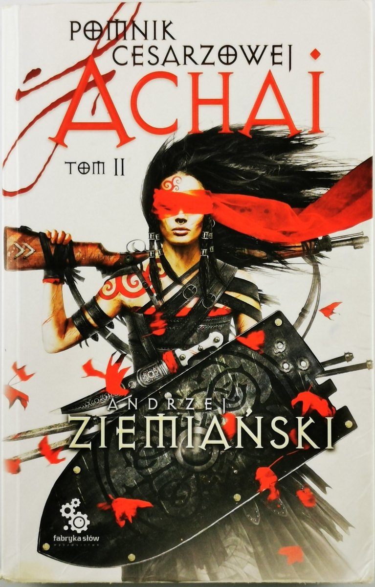 POMNIK CESARZOWEJ ACHAI TOM II - Andrzej Ziemiański