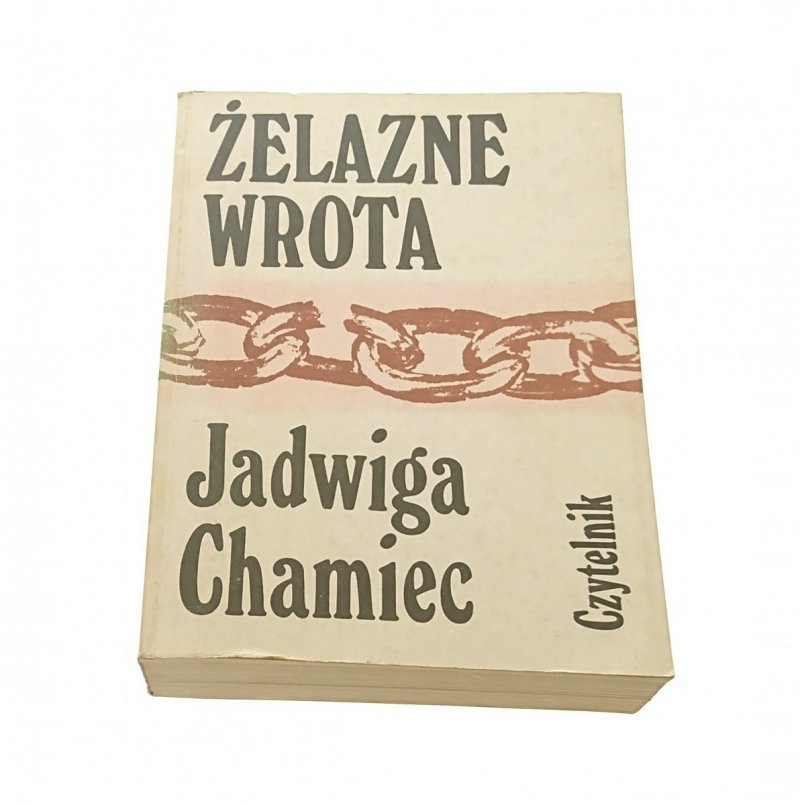 ŻELAZNE WROTA - Jadwiga Chamiec (1988)
