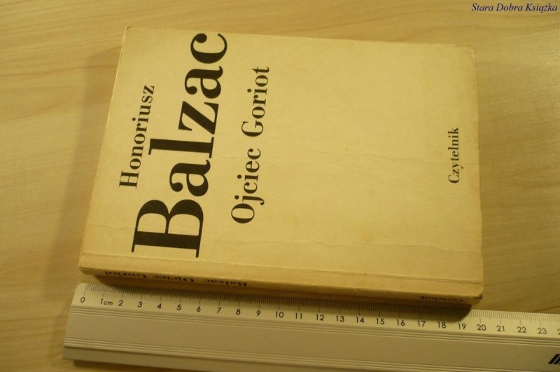 OJCIEC GORIOT - Honoriusz Balzac (1987)