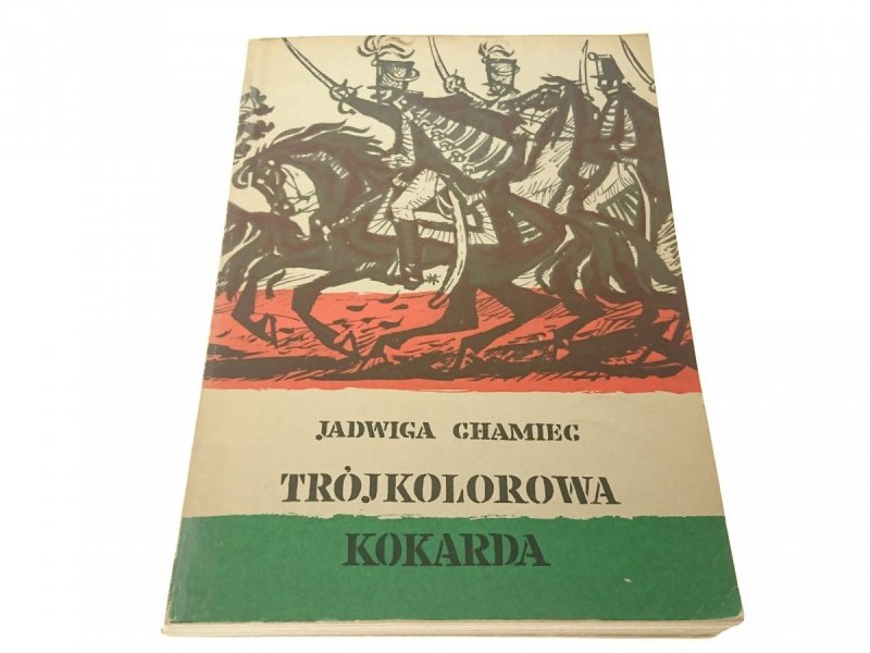 TRÓJKOLOROWA KOKARDA - Jadwiga Chamiec 1978